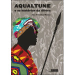 Aqualtune e as histórias da África 