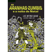 As aranhas zumbis e a noite de natal As aranhas zumbis e a noite de natal