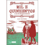 Mil e quinhentos o ano do desaparecimento