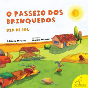 O passeio dos brinquedos - dia de sol O passeio dos brinquedos - dia de sol
