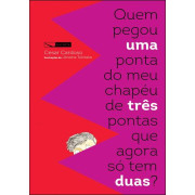 Quem pegou uma ponta do meu chapéu Quem pegou uma ponta do meu chapéu