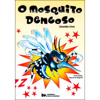 O mosquito dengoso