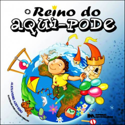 O Reino do aqui pode