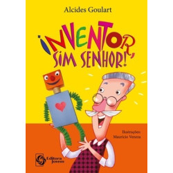 Inventor, sim senhor!