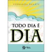 Todo dia é dia Todo dia é dia