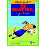 Zé maneiro, o goleiro