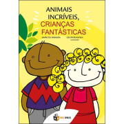 Animais Incríveis, Crianças Fantásticas Animais Incríveis, Crianças Fantásticas