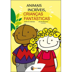 Animais Incríveis, Crianças Fantásticas