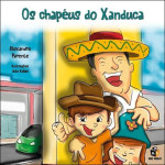 Os Chapéus do Xanduca