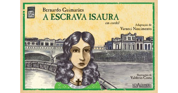 As Aventuras De Robinson Crusoé Em Cordel A Escrava Isaura Em Cordel