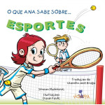 O que Ana sabe sobre... Esportes