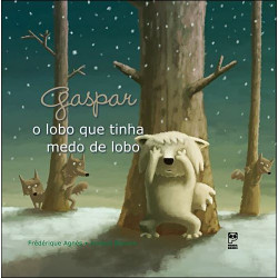 Gaspar - o lobo que tinha medo de lobo