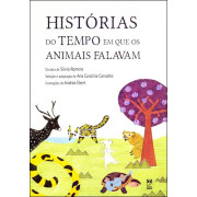 Histórias do tempo em que os animais falavam 