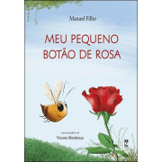 Meu pequeno botão de rosa Meu pequeno botão de rosa