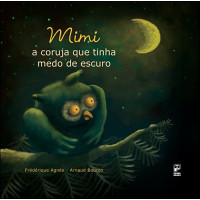 Mimi - a coruja que tinha medo do escuro