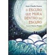O escuro que mora dentro do escuro 