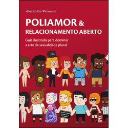 Poliamor & Relacionamento Aberto