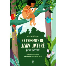 O Presente de Jaxy Jaterê