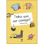 Tinha que ser Comigo? Tinha que ser Comigo?