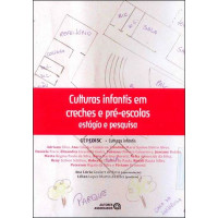 Culturas Infantis Creches e pré Escolas