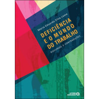 Deficiência e o Mundo do Trabalho