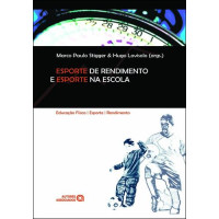 Esporte de rendimento e esporte na escola