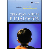 Crianças, Mídias e Diálogos