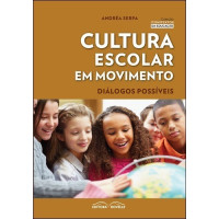 Cultura Escolar em Movimento