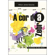 A Cor da Zebra A Cor da Zebra