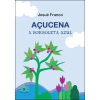 Açucena: A borboleta azul