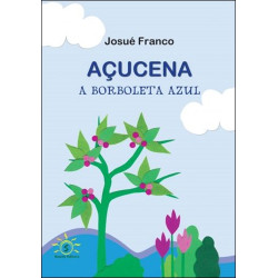 Açucena: A borboleta azul