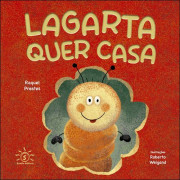 Lagarta quer casa