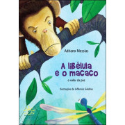 A Libélula e o Macaco: O Valor da Paz A Libélula e o Macaco: O Valor da Paz
