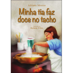 Minha Tia faz doce no Tacho