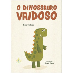 O Dinossauro Vaidoso