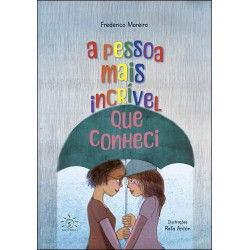 A pessoa mais incrível que conheci