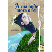 A rua onde mora o Rei A rua onde mora o Rei
