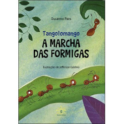 Tangolomango - a marcha das formigas