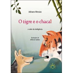 O Tigre e o Chacal: O Valor da Inteligência