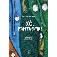 Xô Fantasma!