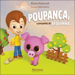 Poupança, a porquinha do Zequinha