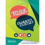 Tem que pagar? Quanto custa?